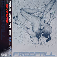 Maya Jane Coles & Moxie Knox - Freefall