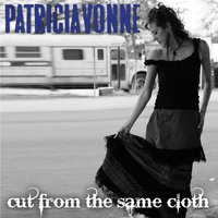 Patricia Vonne - Cut from the Same Cloth