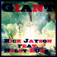 Rick Jayson & Holly Lutz - Giant