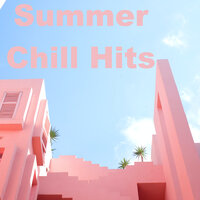 Summer Chill Hits, 2021