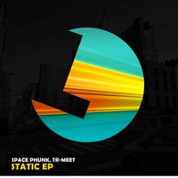 Space Phunk & Tr-Meet - Static