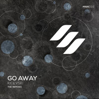 Kicevski & PYM - Go Away