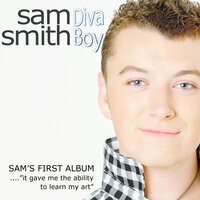 Sam Smith Diva Boy, 2008