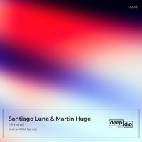 Martin Huge & Santiago Luna & VMBRA - Himmel