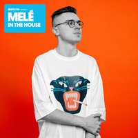 Defected Presents Melé In The House, 2018