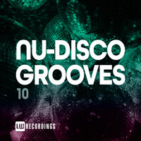 Nu-Disco Grooves, Vol. 10, 2021