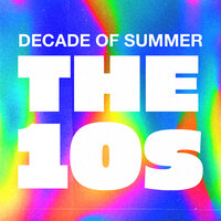 Decade of Summer: The 10s, 2021