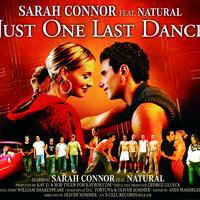 Sarah Connor & Natural - Just One Last Dance