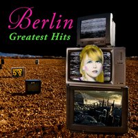 Berlin - Take My Breath Away