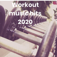 Workout music hits 2020, 2020