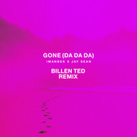 Gone (Da Da Da)