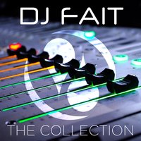 DJ Fait: The Collection, 2016