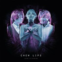 Chew Lips - Karen