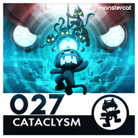 Monstercat 027 - Cataclysm, 2016