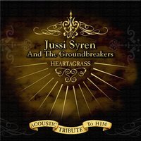 Jussi Syren and the Groundbreakers & Jussi Syren & The Groundbreakers - The Sacrament