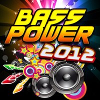 Bass Power 2012, 2012