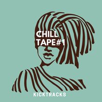 Chill Tape #1, 2018