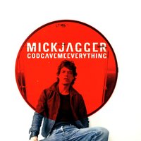 Mick Jagger - God Gave Me Everything