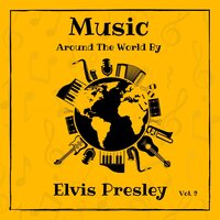 Music Around the World by Elvis Presley, Vol. 2