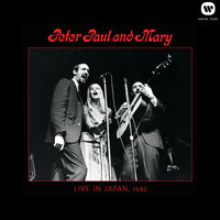 Peter, Paul and Mary: Live in Japan, 1967, 2012