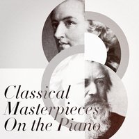 Classical Masterpieces On the Piano, 2017