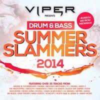 Drum & Bass Summer Slammers 2014 (Viper Presents), 2014