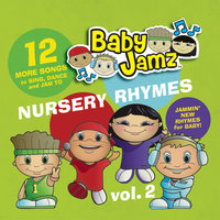 Baby Jamz Presents Nursery Rhymes Volume 2, 2011