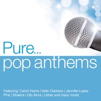 Pure... Pop Anthems, 2014