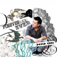 David Choi - Forever and Ever